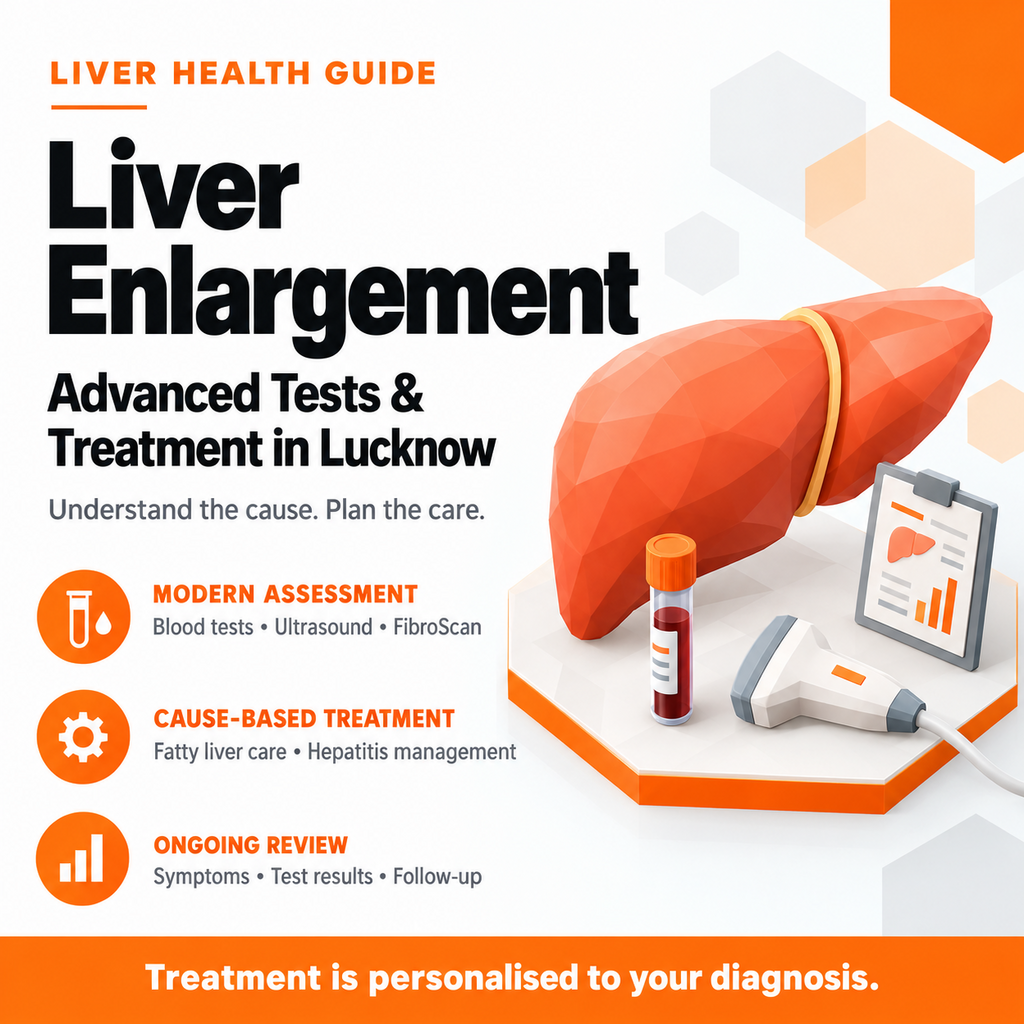 Advanced Liver Enlargement Treatment in Lucknow: A Patient’s Guide to Modern Care